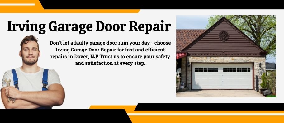 Irving Garage Door Repair Dover NJ